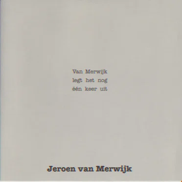 Van Merwijk legt het nog één keer uit