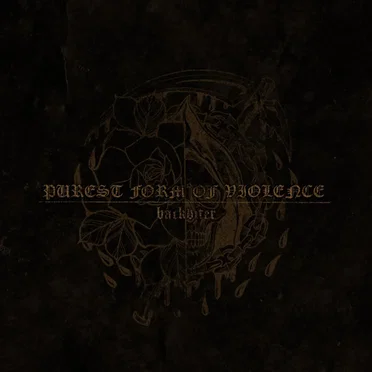 Purest Form Of Violence by Backbiter - album cover