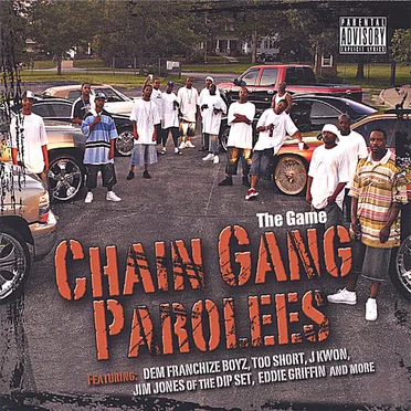 The Game by Chain Gang Parolees - album cover