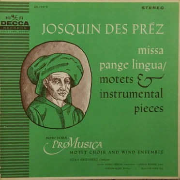 Josquin Des Préz: Missa Pange Lingua, motets and instrumental pieces