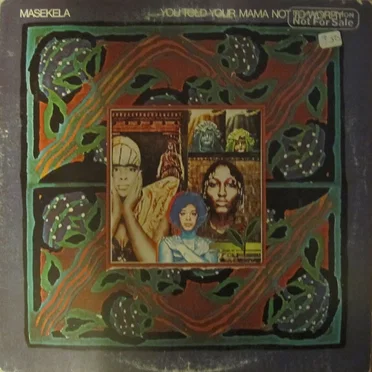 You Told Your Mama Not to Worry