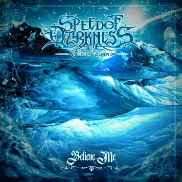 Believe Me by Valentin Lezjenda's Speed of Darkness - album cover