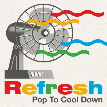 Refresh: Pop To Cool Down by Various Artists - album cover