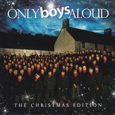 Only Boys Aloud - The Christmas Edition by Only Boys Aloud - album cover