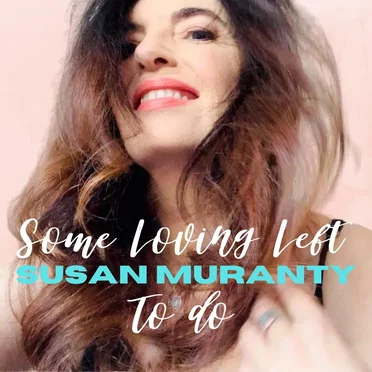 Some Loving Left to Do by Susan Muranty - album cover