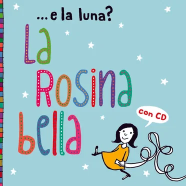 La Rosina bella