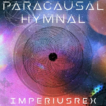 Paracausal Hymnal