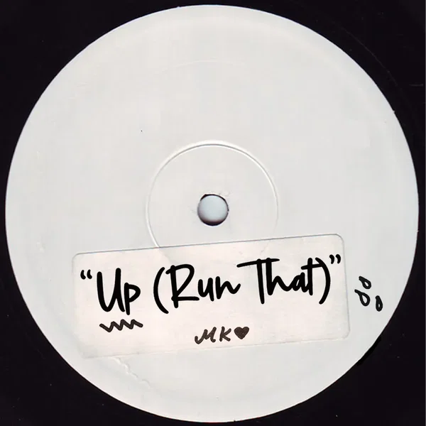 Up (Run That)