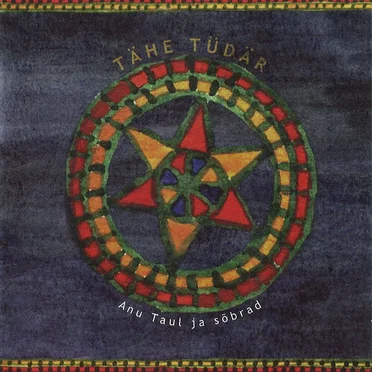 Tähe tüdär by Anu Taul ja sõbrad - album cover