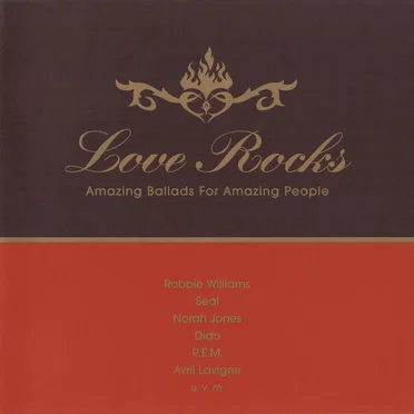 Love Rocks: Amazing Ballads for Amazing People by Various Artists - album cover