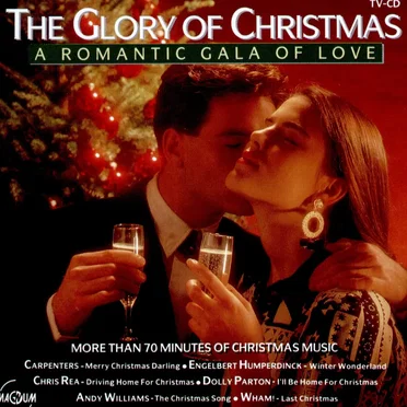 The Glory of Christmas: A Romantic Gala of Love by Various Artists - album cover