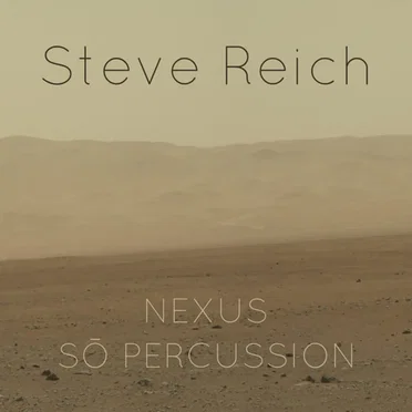 Steve Reich, Nexus, Sō Percussion