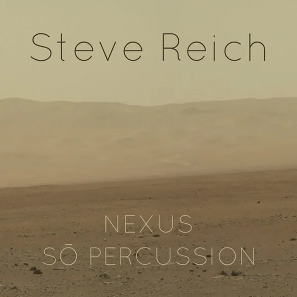 Steve Reich, Nexus, Sō Percussion