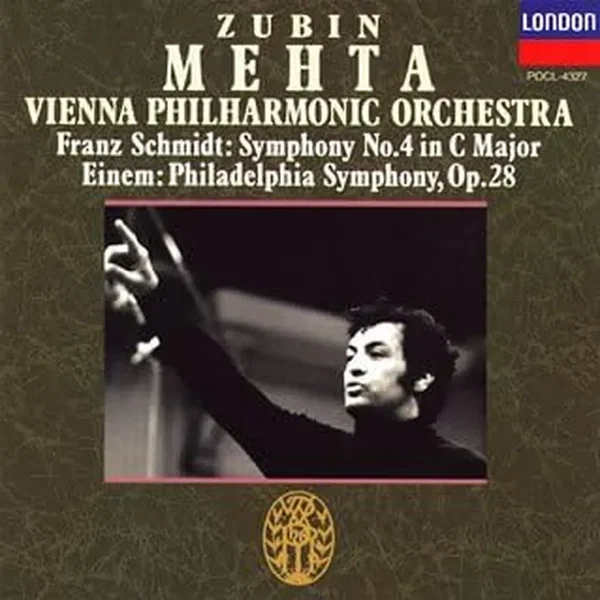 Schmidt: Symphony no. 4 in C major / Einem: Philadelphia Symphony, op. 28