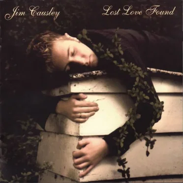 Lost Love Found by Jim Causley - album cover