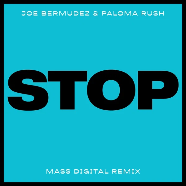 Stop (Mass Digital remix)