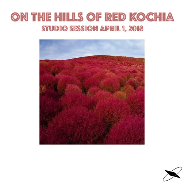 On the Hills of Red Kochia