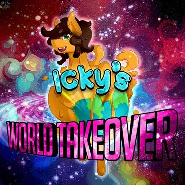 Icky’s World Takeover by Icky - album cover