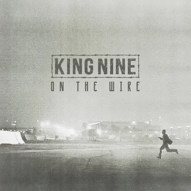 On the Wire by King Nine - album cover