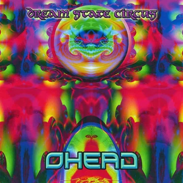 Dream State Circus by Ohead - album cover