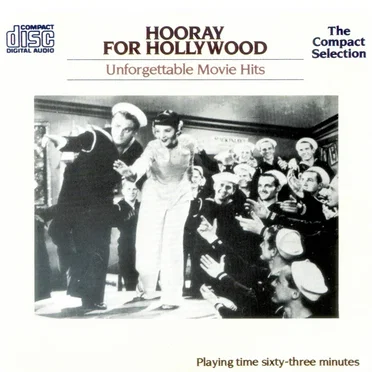 Hooray for Hollywood: Unforgettable Movie Hits by Various Artists - album cover