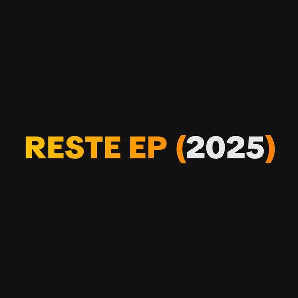 Reste EP (2025)