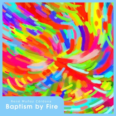 Baptism by Fire