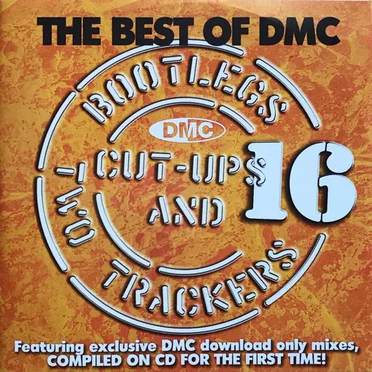 The Best of DMC: Bootlegs, Cut‐Ups and Two Trackers, Volume 16 by Various Artists - album cover