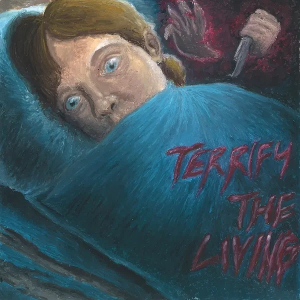 Terrify the Living