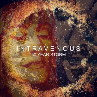 Intravenous by 50 Year Storm - album cover