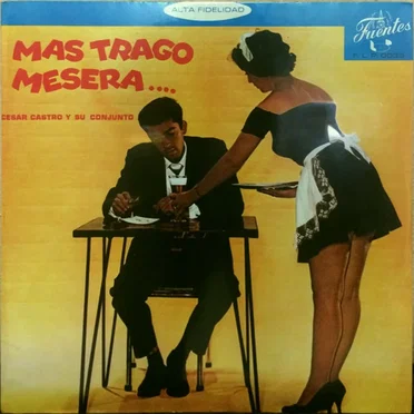 Más trago mesera by César Castro - album cover