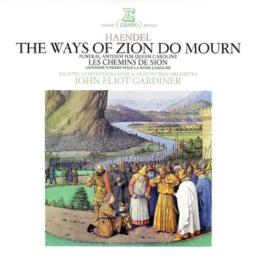 The Ways of Zion Do Mourn (Funeral Anthem for Queen Caroline)