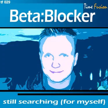 Still Searching (For Myself) by Beta:Blocker - album cover