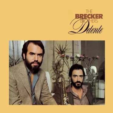 Detente by The Brecker Brothers - album cover