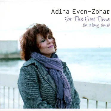 For the First Time - In a Long Time