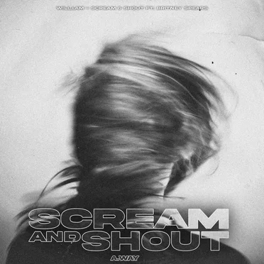 Scream & Shout (A.way remix)