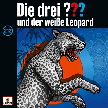 Die drei ??? 212: und der weiße Leopard by Die drei ??? - album cover