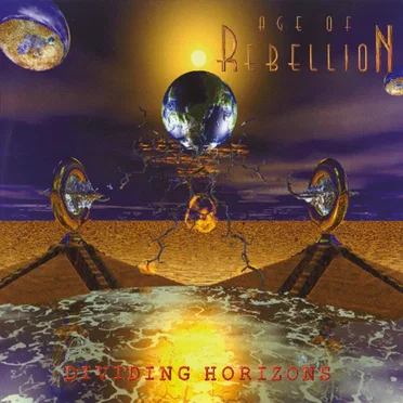 Dividing Horizons by Age of Rebellion - album cover