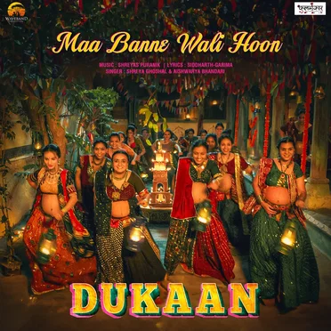 Maa Banne Wali Hoon (From “Dukaan”)