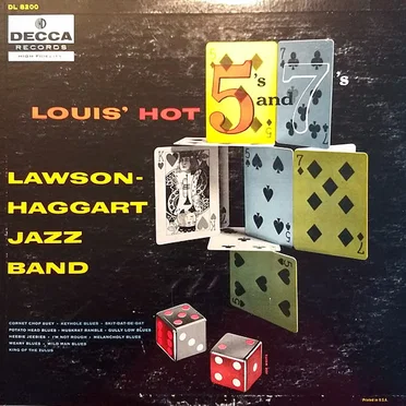 Louis' Hot 5's and 7's by Lawson-Haggart Jazz Band - album cover