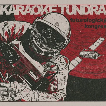 Futurologický Kongres by Karaoke Tundra - album cover