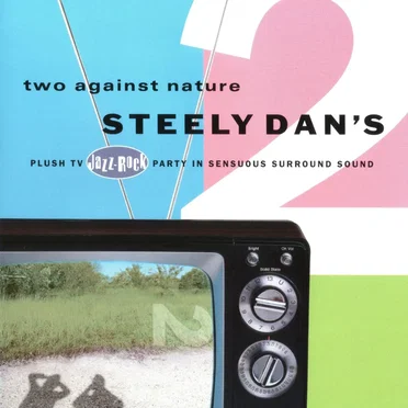 Two Against Nature: Steely Dan’s Plush TV Jazz‐Rock Party in Sensuous Surround Sound