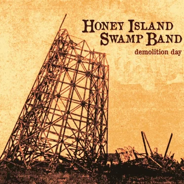 Demolition Day by Honey Island Swamp Band - album cover
