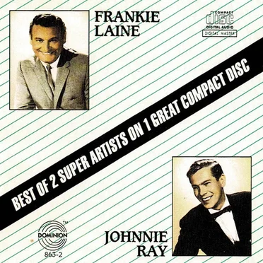 Frankie Laine & Johnnie Ray