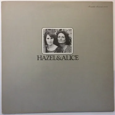 Hazel & Alice
