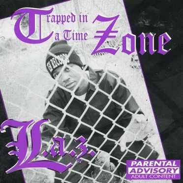 Trapped In A Time Zone by L.A.Z. - album cover