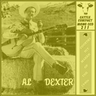 Country Hit Maker of the 1940s by Al Dexter - album cover