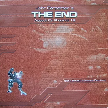 The End (Assault On Precinct 13) (Silent Breed's Assault Remixes)