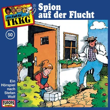 TKKG 50: Spion auf der Flucht by Stefan Wolf - album cover