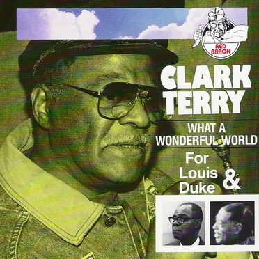 What a Wonderful World (For Louis & Duke)